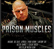 Prison Muscles