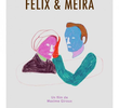 Felix e Meira