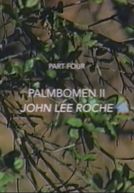 Palmbomen II: John Lee Roche (Palmbomen II: John Lee Roche)