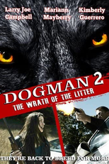 Dogman 2 (Dogman 2: The Wrath of the Litter 2014)
