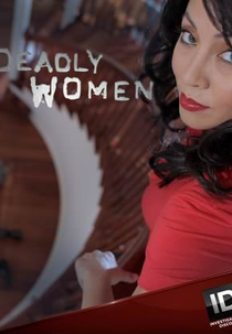 As Verdadeiras Mulheres Assassinas (10ª Temporada) (Deadly Women (Season 10))
