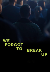 We Forgot to Break Up (We Forgot to Break Up)