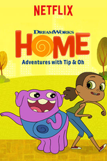 Nossa Casa: As Aventuras de Tip e Oh (2ª Temporada) (Home: Adventures With Tip & Oh (Season 2))