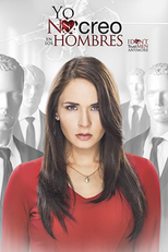 Yo no creo en los hombres (Yo no creo en los hombres)