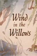 O Vento nos Salgueiros (Wind in the Willows)