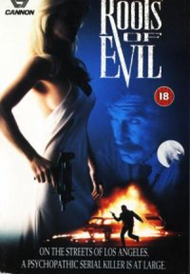 Raízes do Mal (Roots of Evil )