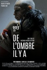 Where There Is Shade (De l'ombre il y a)