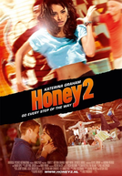 Honey 2: No Ritmo dos Sonhos (Honey 2)