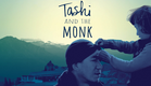 Tashi And The Monk - Trailer