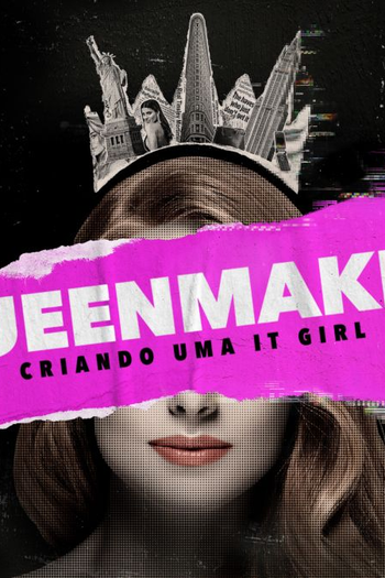 Poster de Filme Queenmaker: Criando uma It girl (2023)
