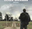 Oliver Sherman: Uma Vida em Conflito