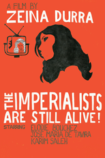 The Imperialists Are Still Alive! (The Imperialists Are Still Alive!)