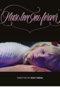 Please Love Me Forever (Please Love Me Forever)