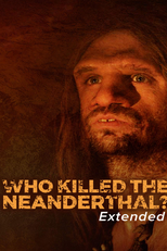 Who Killed the Neanderthal? (Who Killed the Neanderthal?)