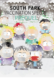 South Park: Especial de Vacinação (South ParQ Vaccination Special)