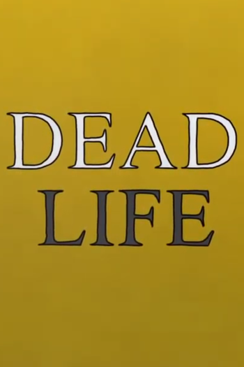Poster de Curta Dead Life (2011)