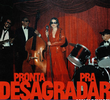 Pronta pra Desagradar