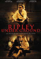Ripley No Limite (Ripley Under Ground)