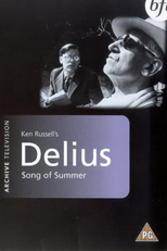 Delius - Song of Summer (Delius - Song of Summer)