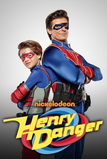 Henry Danger (1ª Temporada) - Poster / Capa / Cartaz - Oficial 1