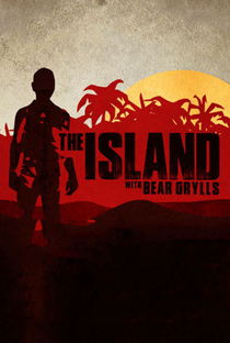 Ilhados com Bear Grylls (4ª Temporada) - Poster / Capa / Cartaz - Oficial 1