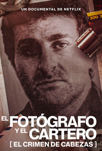O Fotógrafo e o Carteiro: O Crime que Parou a Argentina - Poster / Capa / Cartaz - Oficial 1