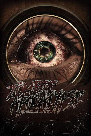 Poster 2 de Filme The Zombie Apocalypse in Apartment 14F (2017)