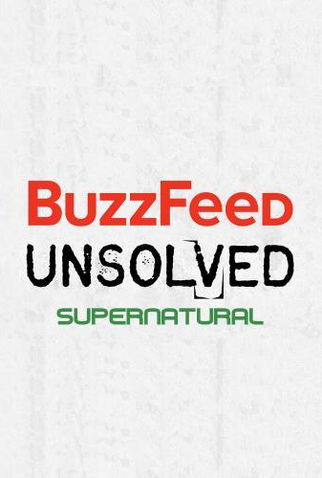 Poster 1 de Série Buzzfeed Unsolved - Supernatural (4ª Temporada) (2018)