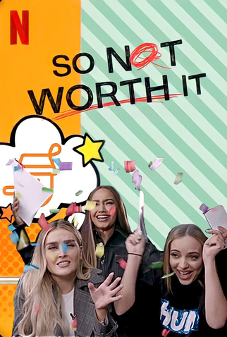 Poster 4 de Série So Not Worth It (2021)