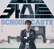 School Caste