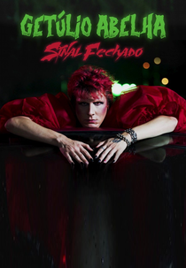 Getúlio Abelha: Sinal Fechado (Getúlio Abelha: Sinal Fechado)