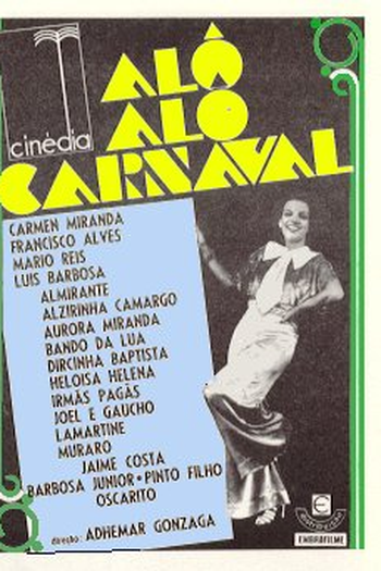  de Filme Alô, Alô, Carnaval (1936)