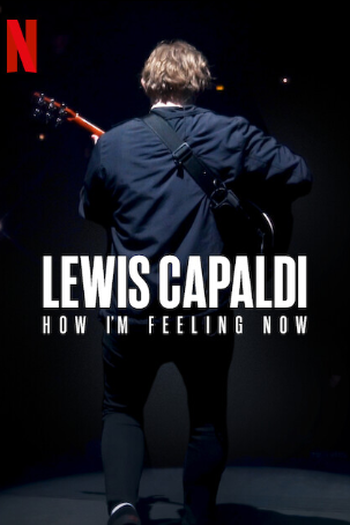  de Filme Lewis Capaldi: How I'm Feeling Now (2023)