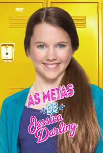 As Metas de Jessica Darling - Poster / Capa / Cartaz - Oficial 6