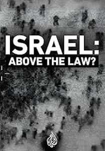 Israel: Above the law? (Israel: Above the law?)
