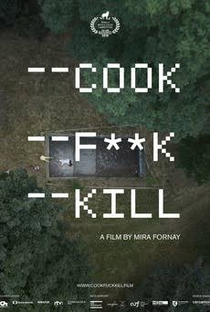 Cook, F**k, Kill - Poster / Capa / Cartaz - Oficial 2