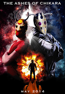 The Ashes of Chikara (The Ashes of Chikara)