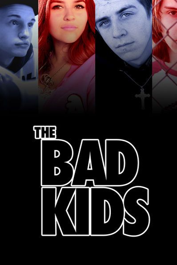  de Filme The Bad Kids (2016)