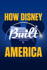 Como Walt Disney Mudou o Mundo (How Disney Built America)