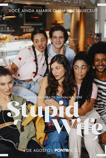 Stupid Wife - Poster / Capa / Cartaz - Oficial 1