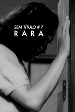 Sem Título #7: Rara (Sem Título #7: Rara)