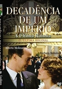 Decadência de um Império - A Última Rainha (Maria Josè, l'ultima regina)