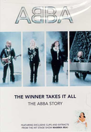 ABBA - The Winner takes it all - A história do ABBA (The Winner Takes It All: The ABBA History)