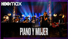 Piano Y Mujer | Trailer Oficial | HBO Max