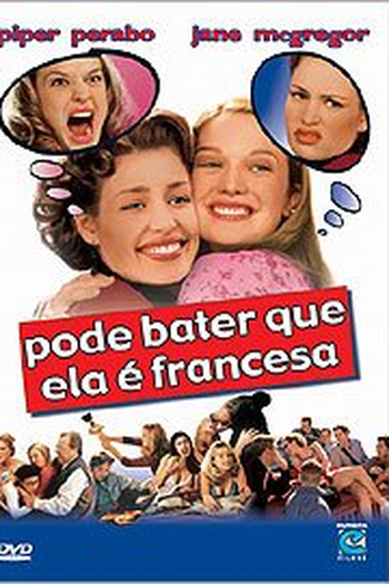  de Filme Pode Bater que Ela é Francesa (2002)