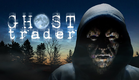 Ghost Trader - Trailer