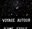 Voyage autour d'une étoile