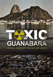 Toxic Guanabara (Toxic Guanabara)