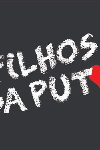 Poster de Filme Filhos da Puta (2019)