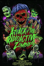 Attack of the Radioactive Zombies (Attack of the Radioactive Zombies)